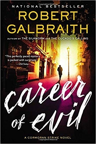 Career of Evil by J. K. Rowling, Robert Galbraith