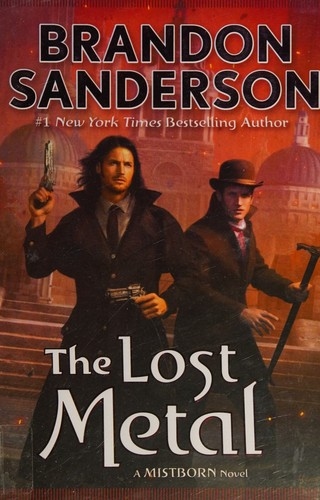 The Lost Metal by Brandon Sanderson