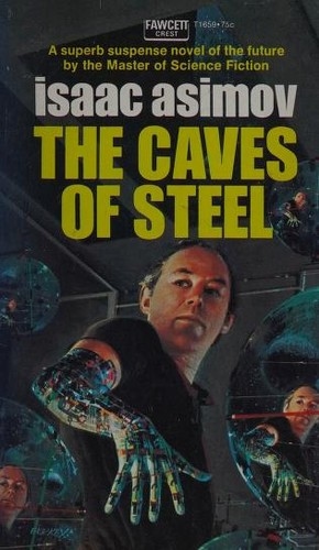 The Caves of Steel