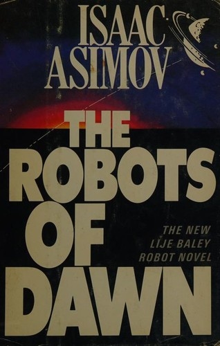 The Robots of Dawn by Isaac Asimov