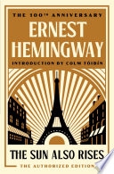 The Sun Also Rises by Ernest Hemingway