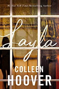 Layla by Colleen Hoover, Brian Pallino