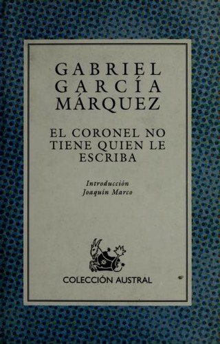 El coronel no tiene quien le escriba