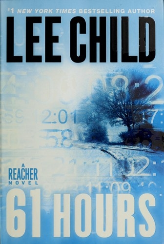 61 hours by Lee Child