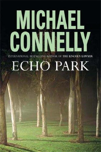 Echo Park by Michael Connelly
