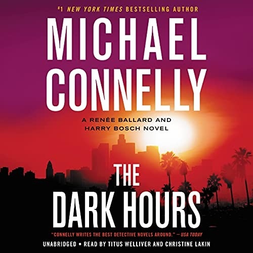 Dark Hours by Michael Connelly