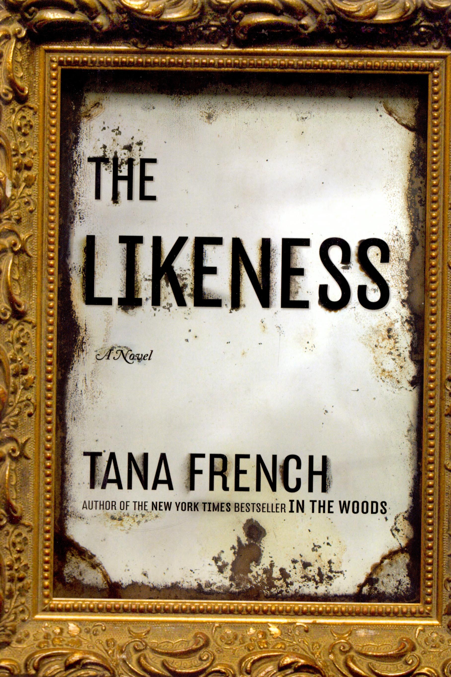 The Likeness by Tana French