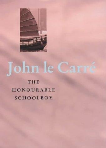The Honourable Schoolboy by John le Carré