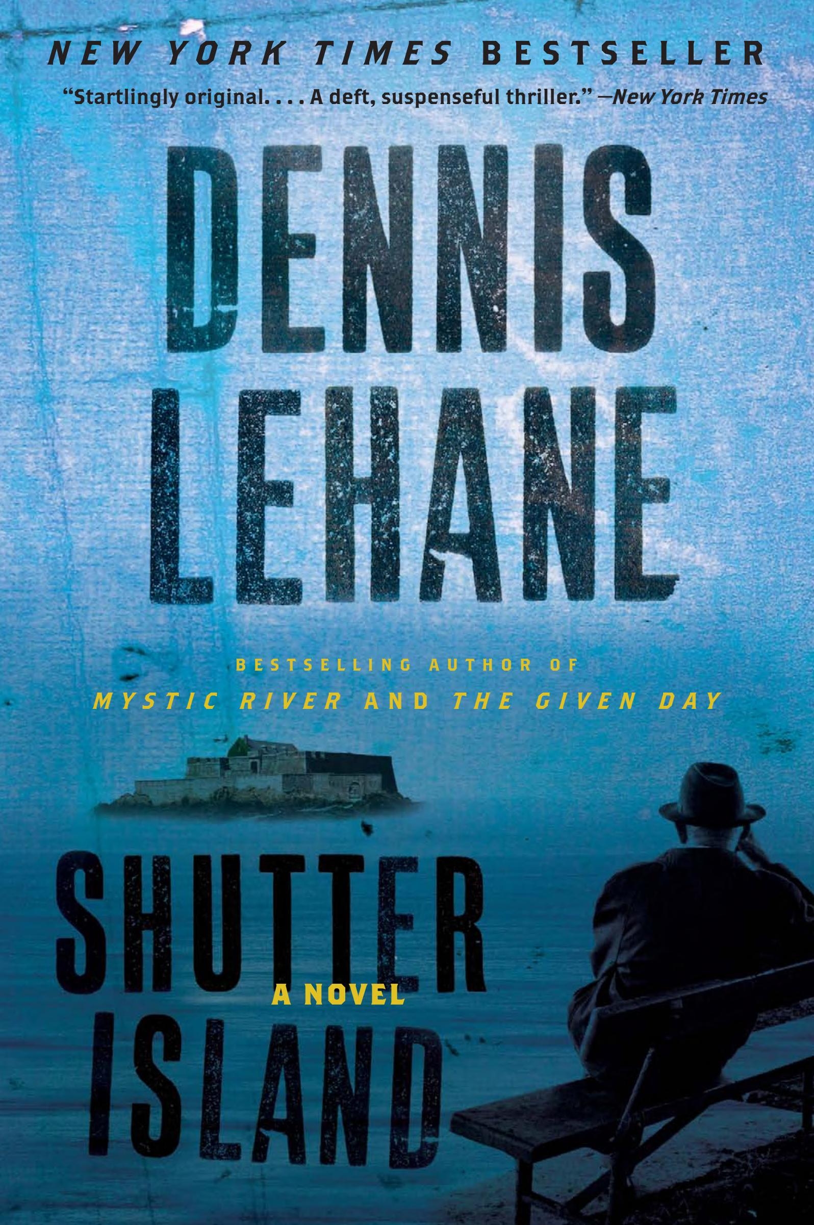 Shutter Island by Dennis Lehane