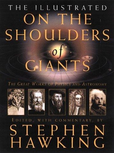 Illustrated on the Shoulders of Giants by Stephen Hawking