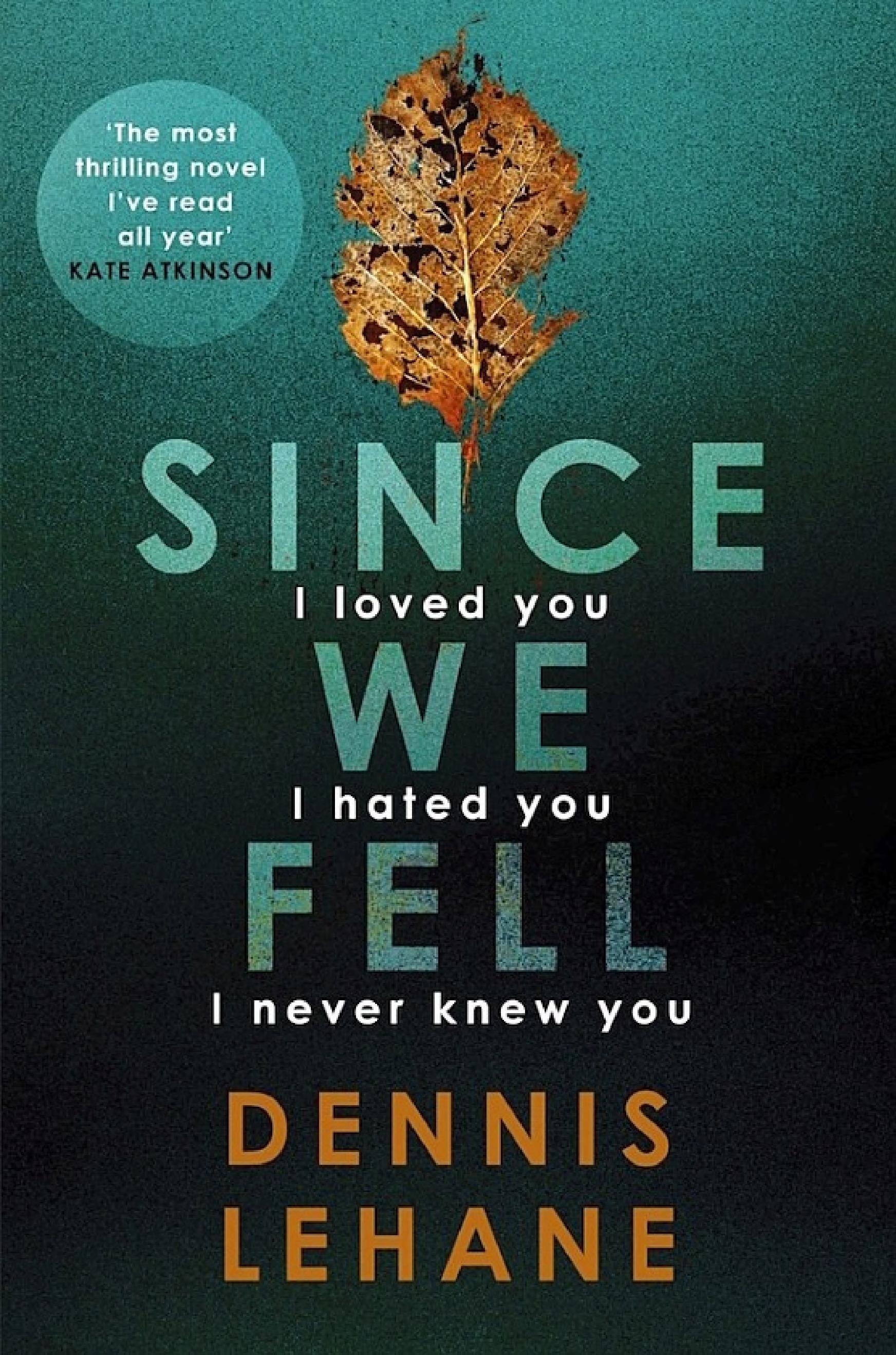 Since We Fell by Dennis Lehane