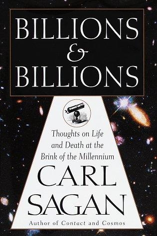 Billions and billions by Carl Sagan