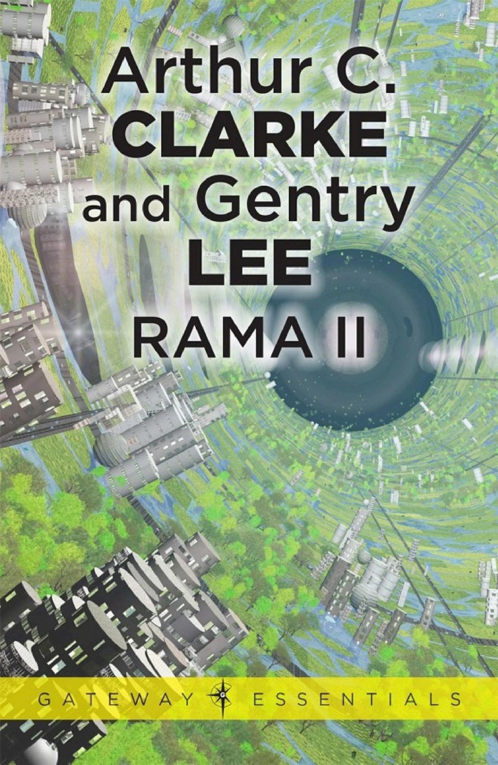 Rama II by Arthur C. Clarke, Gentry Lee