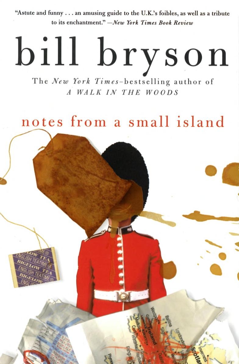 Notes from a Small Island by Bill Bryson