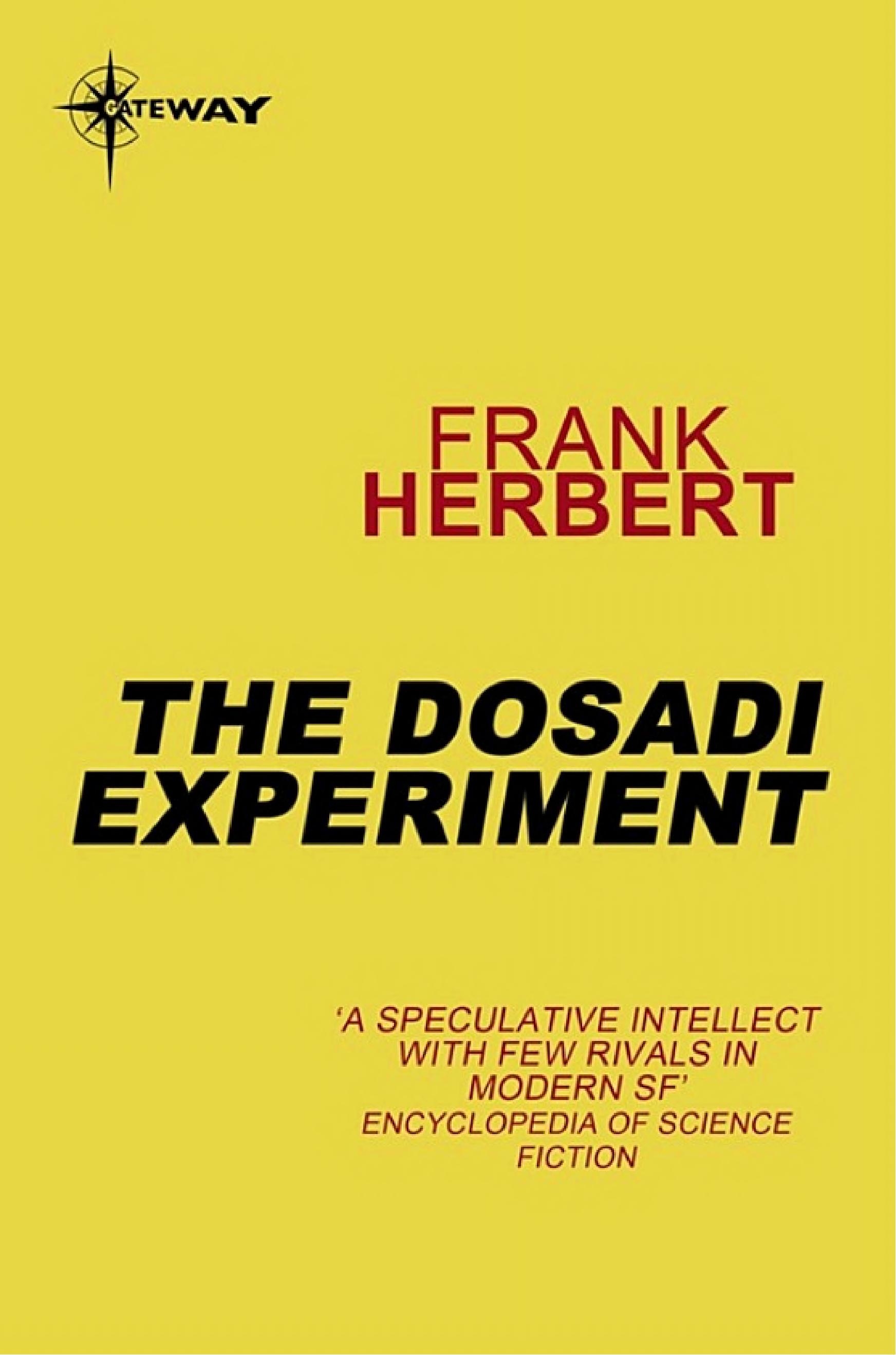 The Dosadi Experiment by Frank Herbert