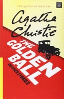 The Golden Ball and Other Stories by Agatha Christie