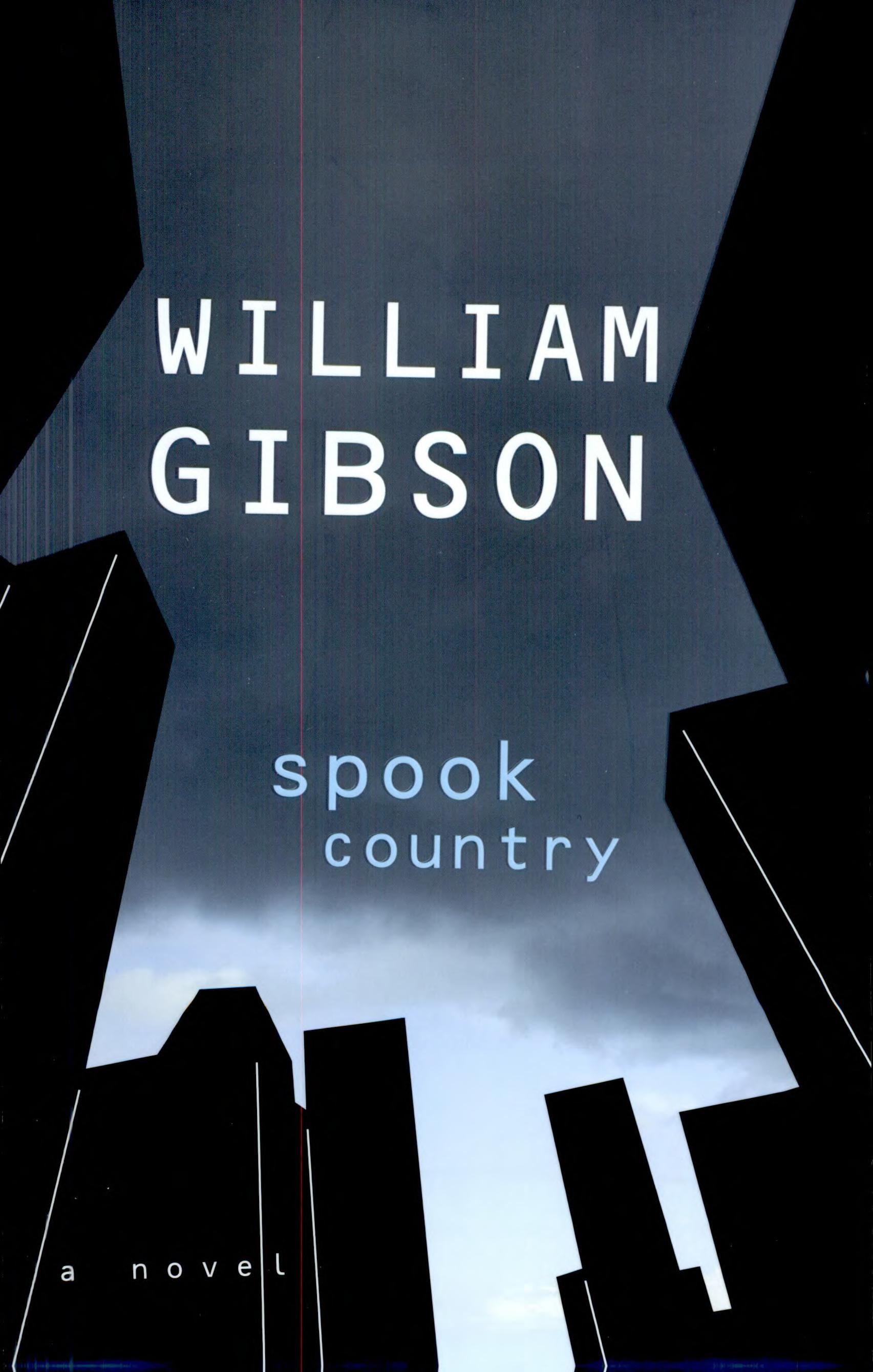 Spook Country by William Gibson