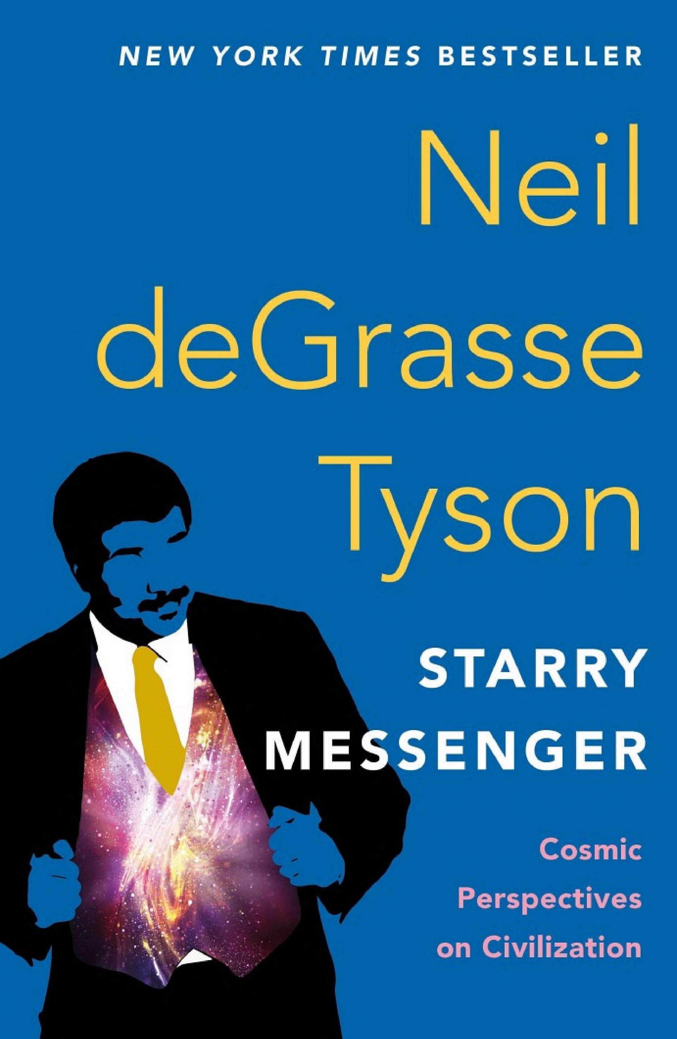 Starry Messenger by Neil deGrasse Tyson