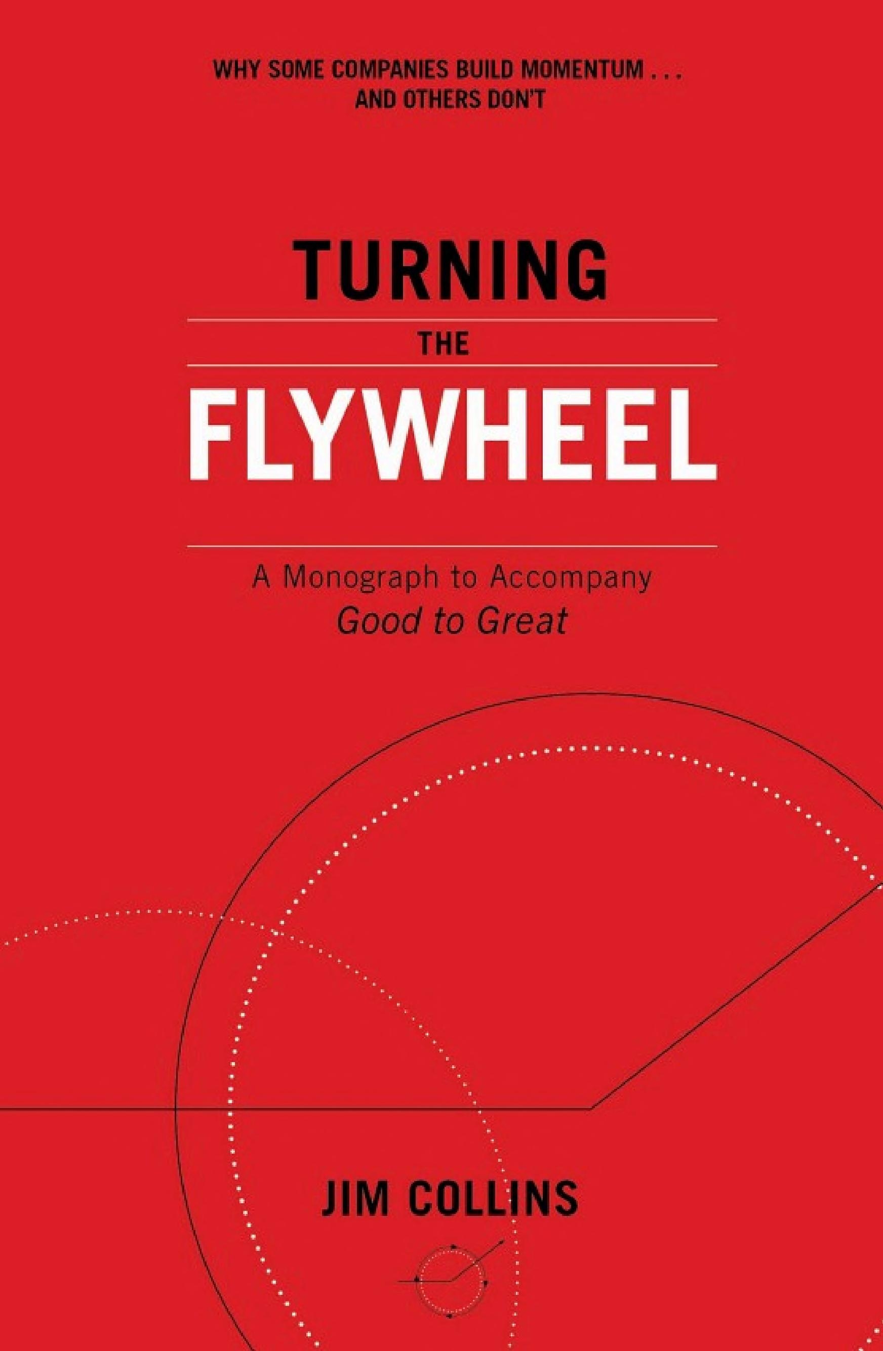 Turning the Flywheel by Jim Collins