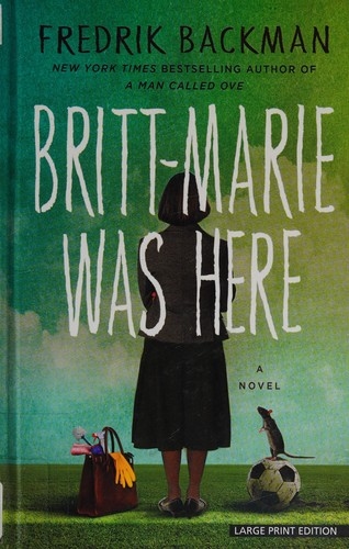Britt-Marie Was Here by Fredrik Backman
