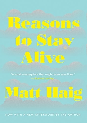 Reasons To Stay Alive by Matt Haig