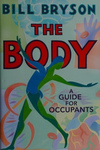 The Body by Bill Bryson