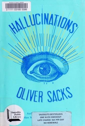 Hallucinations by Oliver Sacks