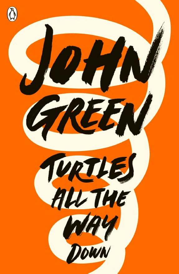 Turtles All the Way Down by John Green