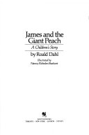 James and the giant peach by Roald Dahl