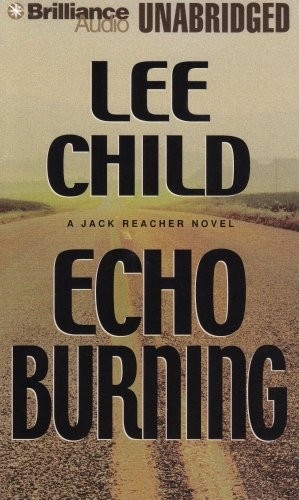 Echo Burning by Lee Child