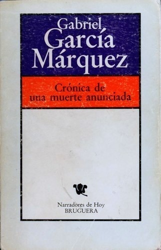 Crónica de una muerte anunciada by Gabriel García Márquez, Francis Salvery, Arthur Daniel