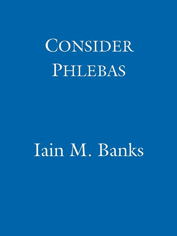 Consider Phlebas