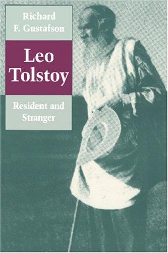 Leo Tolstoy by Richard F. Gustafson