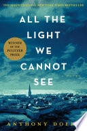 All the Light We Cannot See — Anthony Doerr