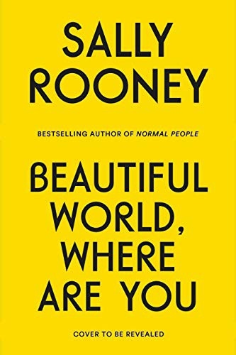 Beautiful World, Where Are You by Sally Rooney, Octavi Gil Pujol