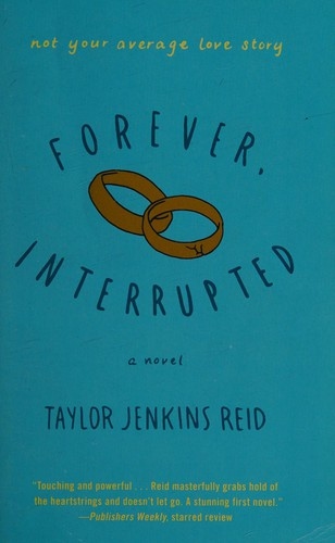 Forever, interrupted by Taylor Jenkins Reid